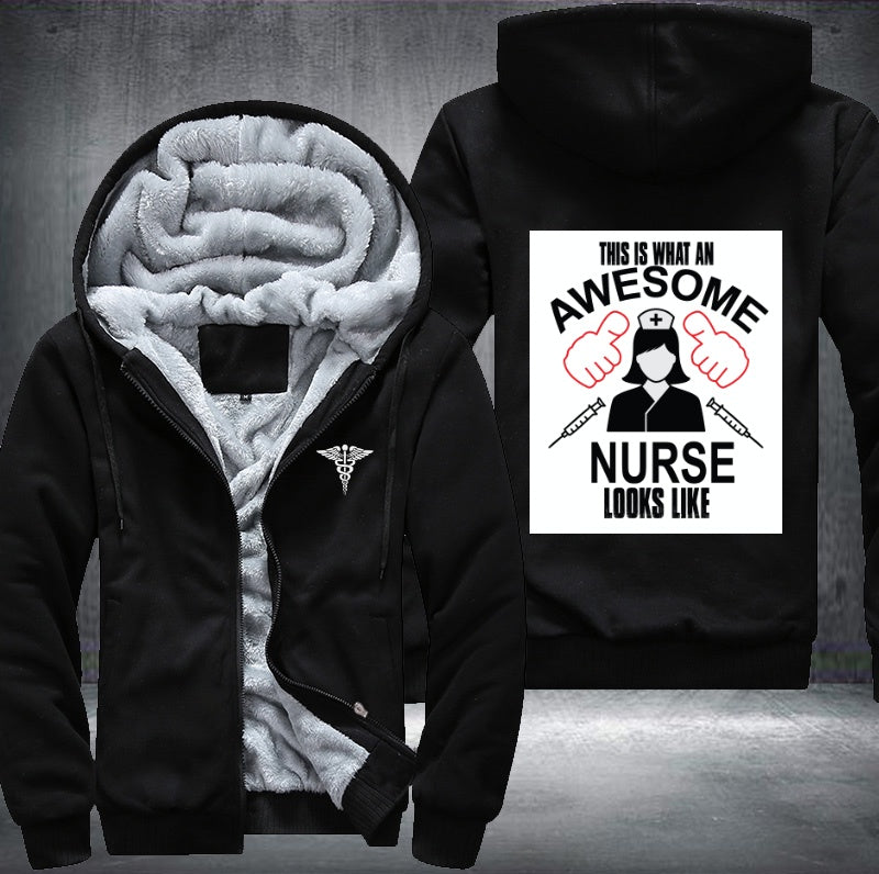 This is what an awesome nurse looks like Fleece Hoodies Jacket