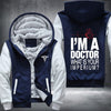 I'm a doctor what is your imperium Fleece Hoodies Jacket