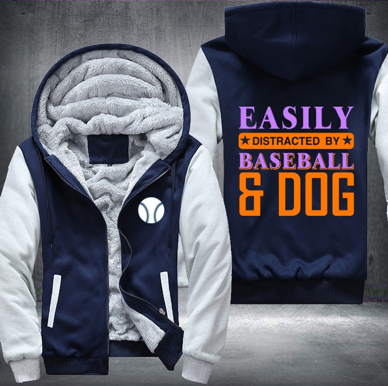 Easily distracted by baseball and dog Fleece Hoodies Jacket
