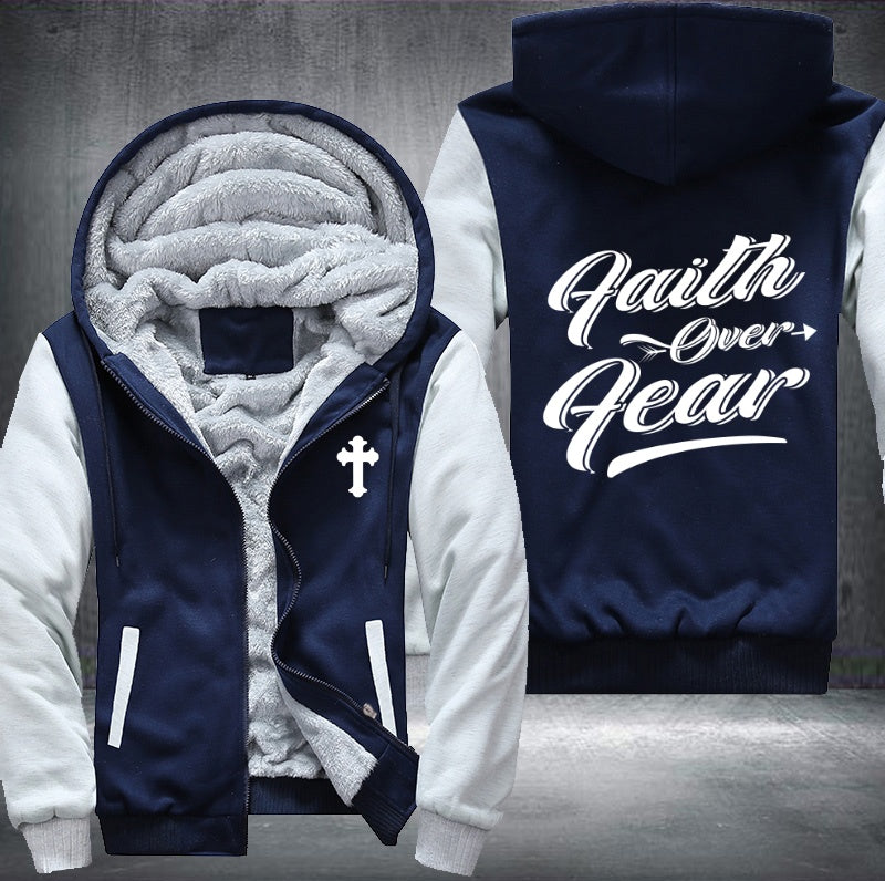 Faith over fear Fleece Hoodies Jacket