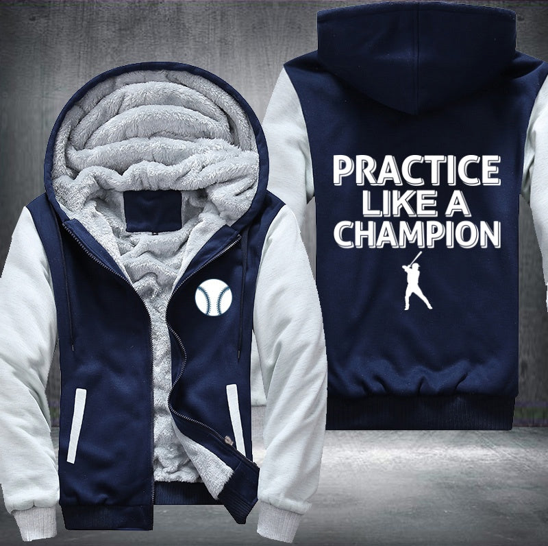 Baseball practice like a champion Fleece Hoodies Jacket