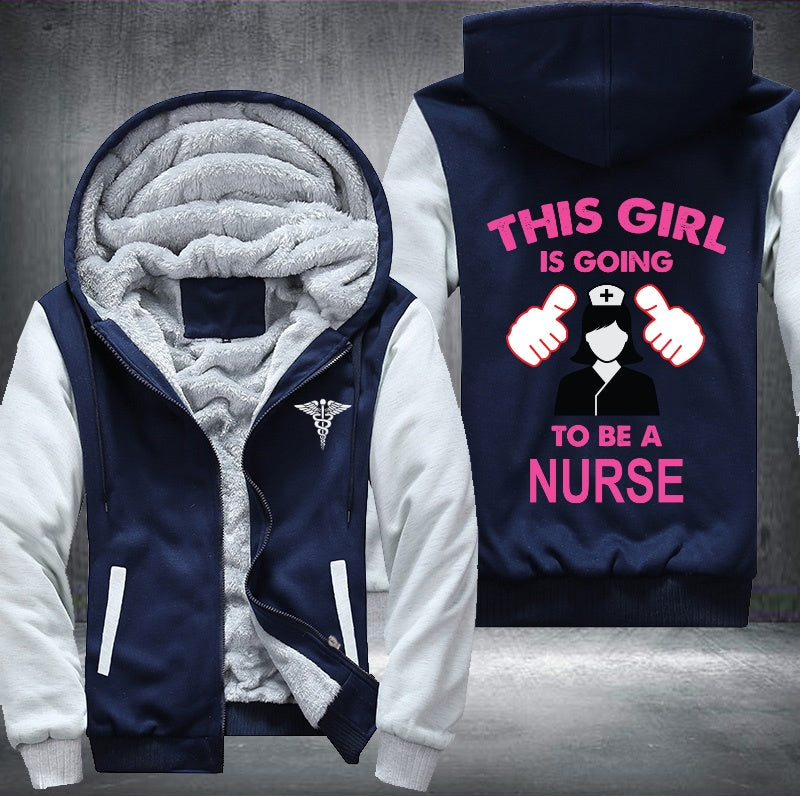 This girl is going to be a nurse Fleece Hoodies Jacket