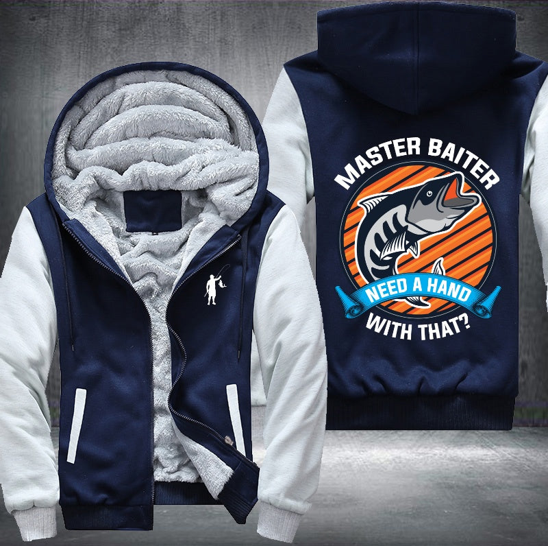 Master baiter need a hand with that? Fleece Hoodies Jacket