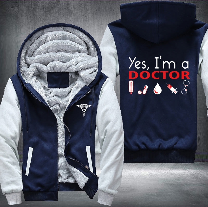 Yes, I'm a Doctor Fleece Hoodies Jacket