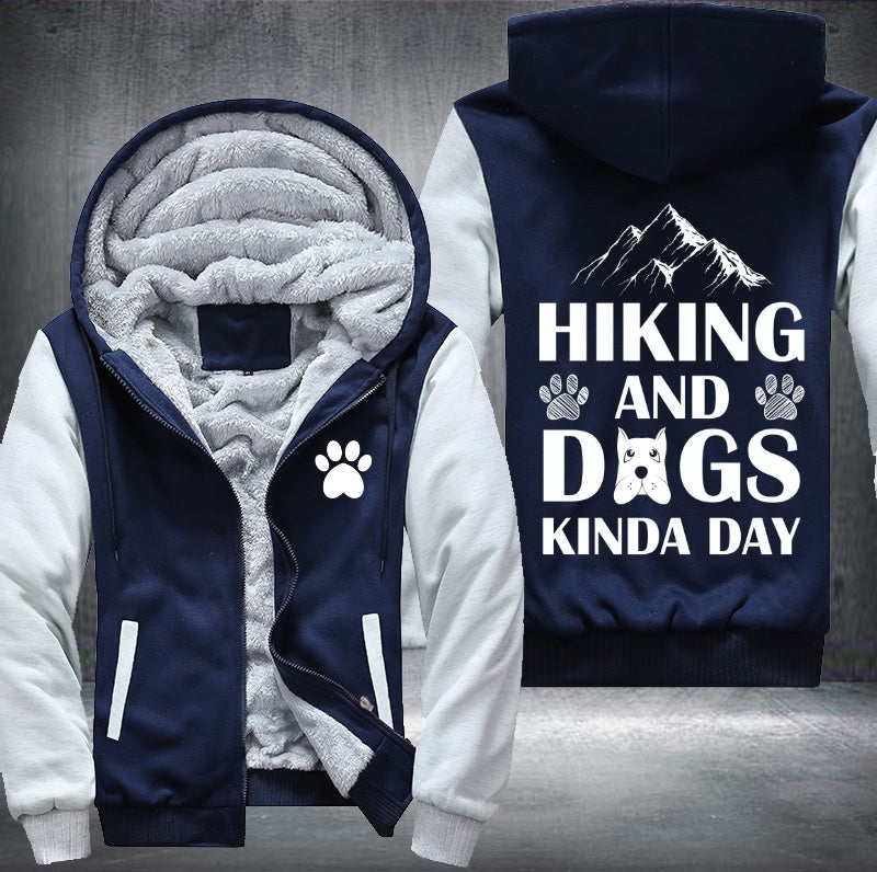 Hiking and dogs kinda day Fleece Hoodies Jacket