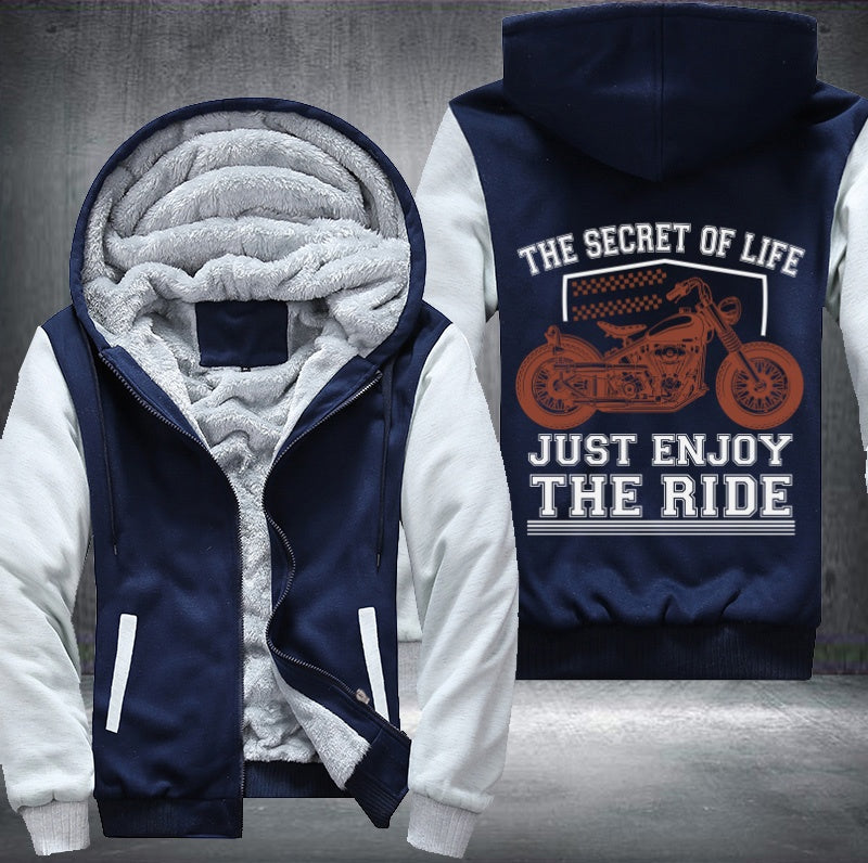 The secret of life just enjoy the ride Fleece Hoodies Jacket