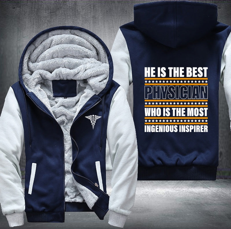 He is the best physician who is the most ingenious inspirer Fleece Hoodies Jacket