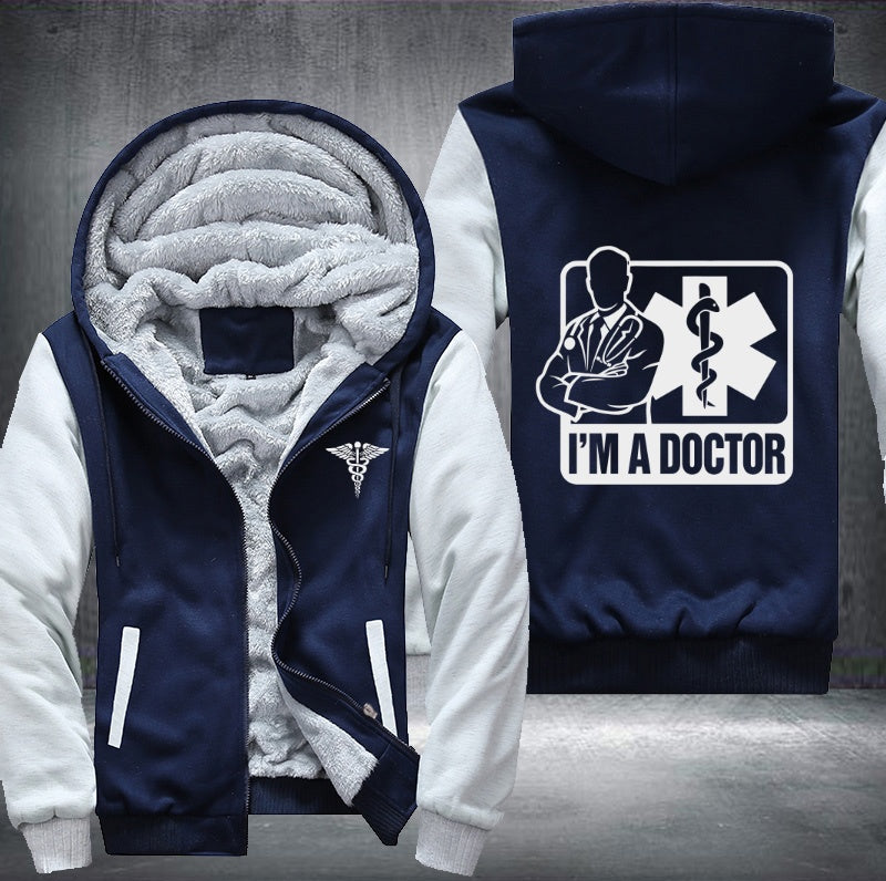 I'm a doctor printed Fleece Hoodies Jacket