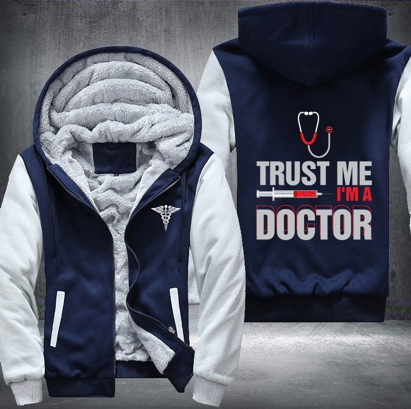 Trust me I'm a doctor printed Fleece Hoodies Jacket