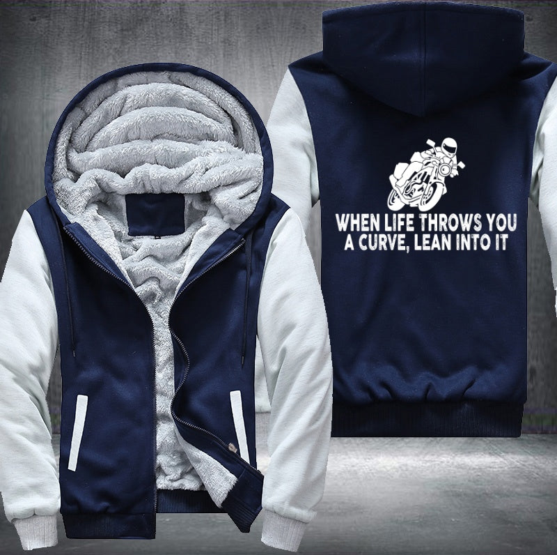 When life throws you a curve lean into it Fleece Hoodies Jacket