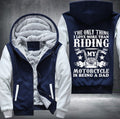 Motorcycle is being a dad Fleece Hoodies Jacket