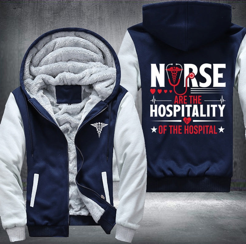 Nurse are the hospitality of the hospital Fleece Hoodies Jacket