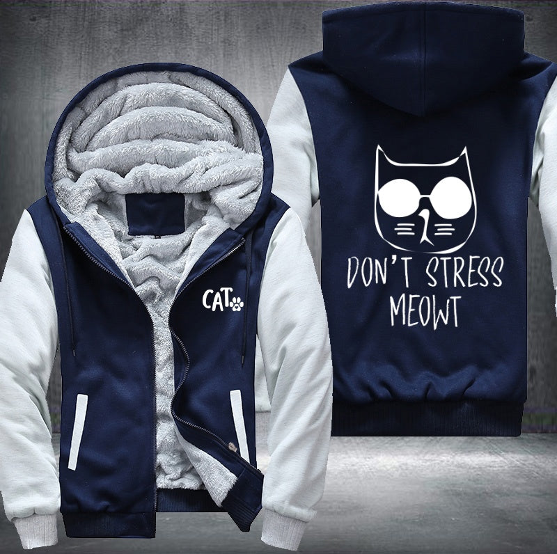 DON'T STRESS MEOWT Fleece Hoodies Jacket
