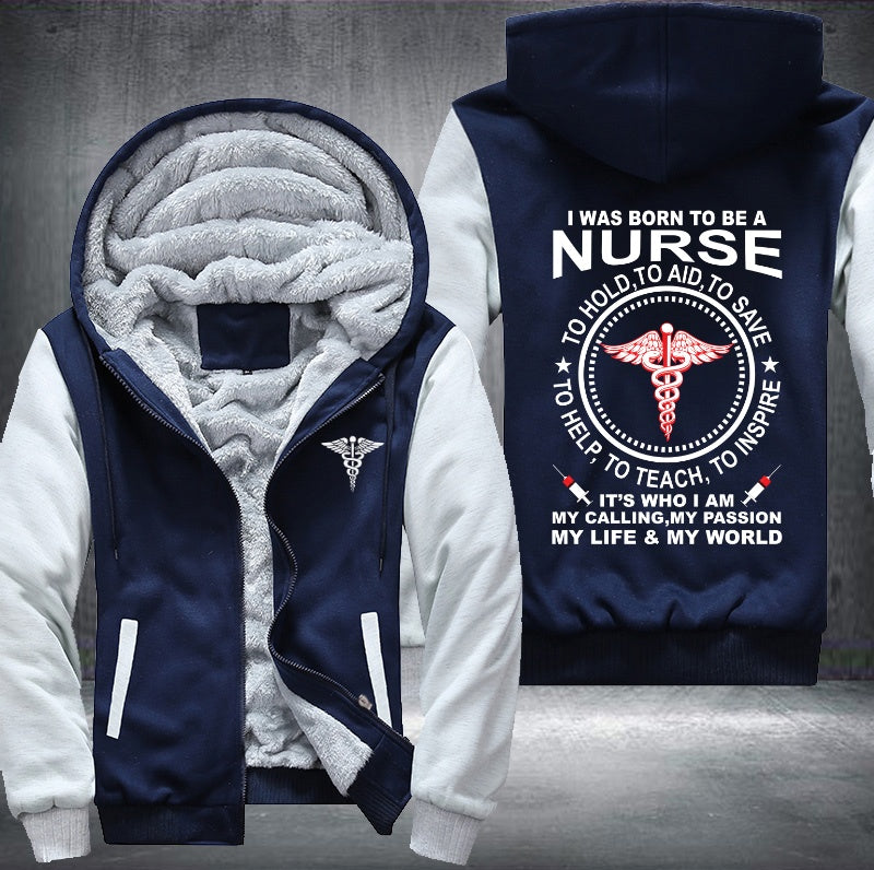I was born to be a nurse Fleece Hoodies Jacket