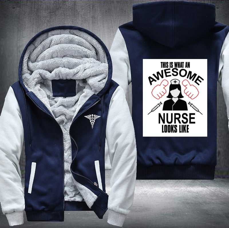 This is what an awesome nurse looks like Fleece Hoodies Jacket