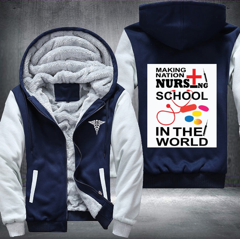 Making nation nursing school in the world Fleece Hoodies Jacket