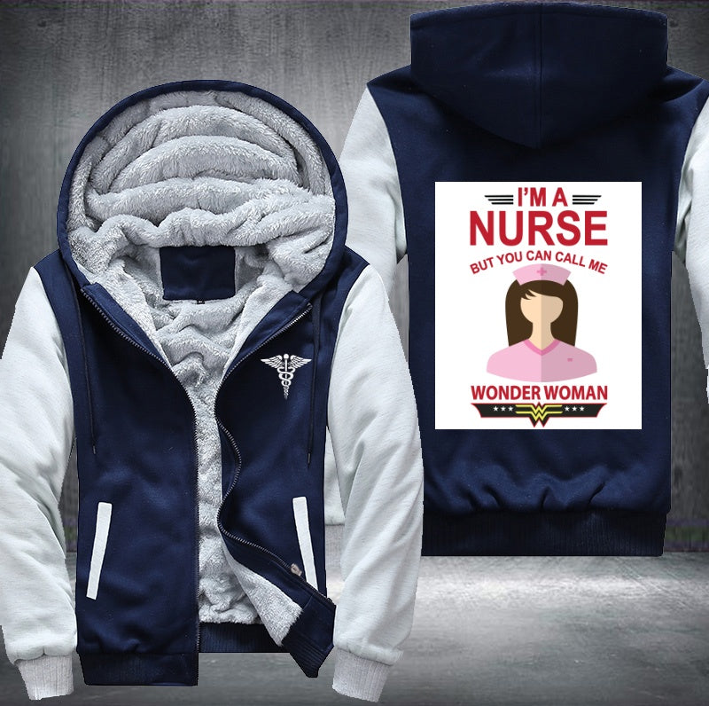 I'm a nurse but you can call me wonder woman Fleece Hoodies Jacket