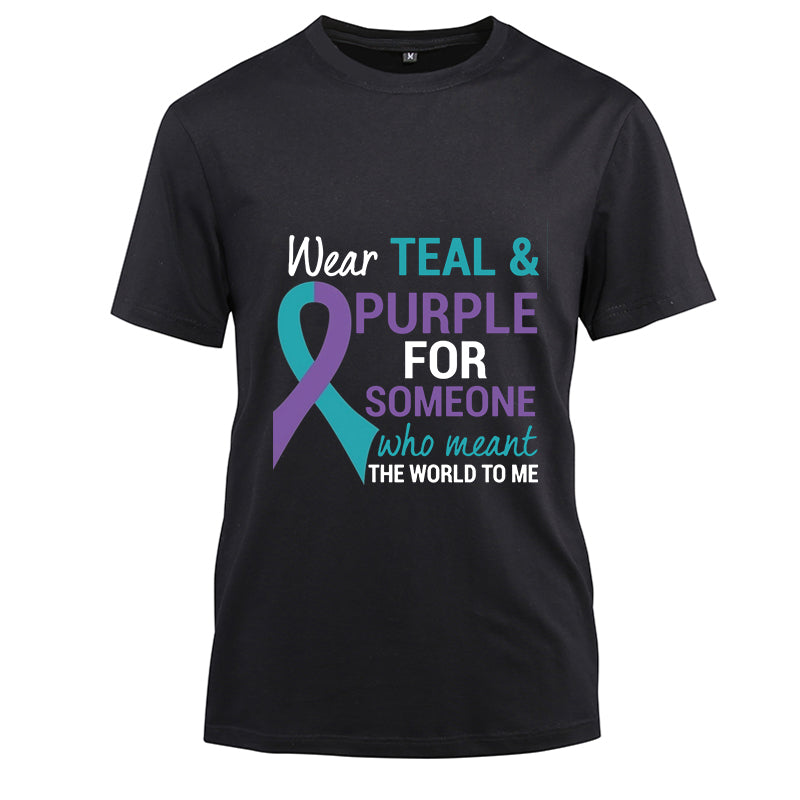 Wear teal & purple for someone who meant the world to me Tee Shirt