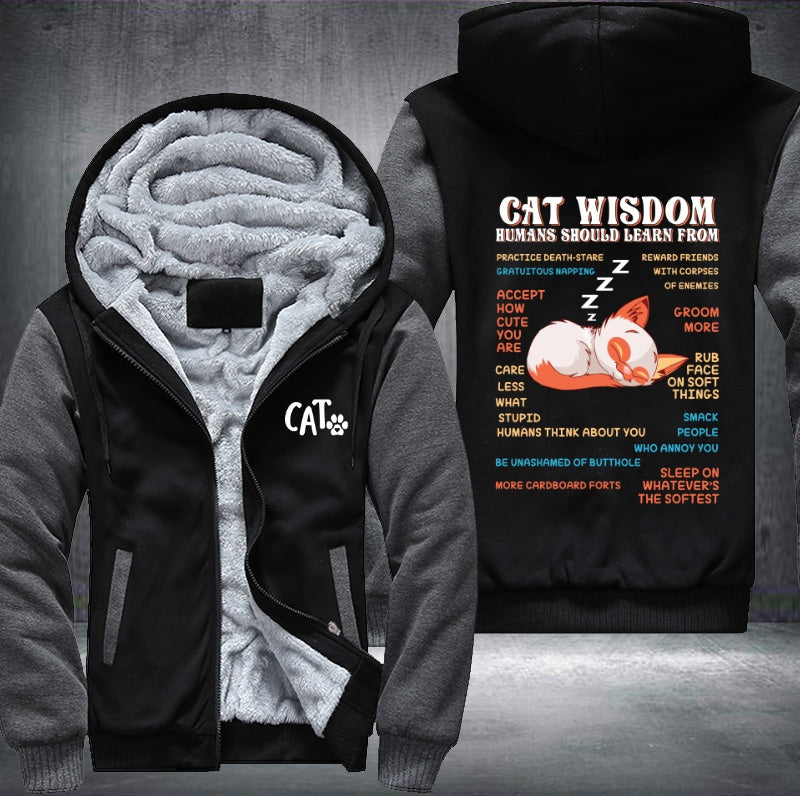 CAT WISDOM HUMANS SHOULD LEARN FROM Fleece Hoodies Jacket