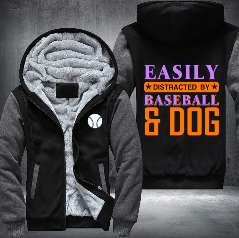 Easily distracted by baseball and dog Fleece Hoodies Jacket