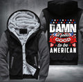 DAMN it feels GOOD to be AMERICAN Fleece Hoodies Jacket