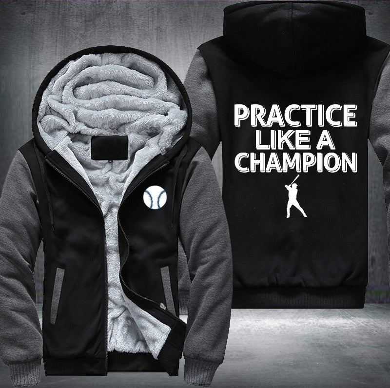 Baseball practice like a champion Fleece Hoodies Jacket