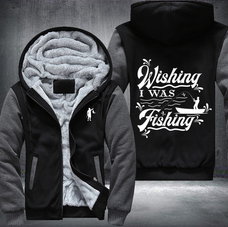 Wishing I was fishing Fleece Hoodies Jacket