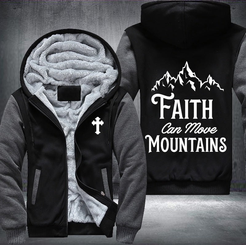 Faith can move mountains Fleece Hoodies Jacket