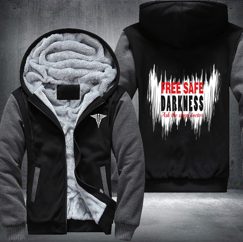 Free safe darkness ask the sleep doctor Fleece Hoodies Jacket