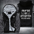 Nurse in progress please wait Fleece Hoodies Jacket