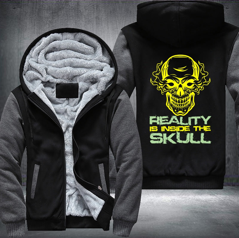 Reality Is Inside The Skull Fleece Hoodies Jacket