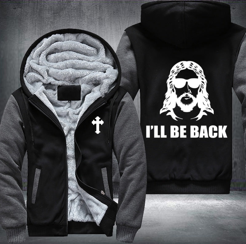 Jesus I'll be back Fleece Hoodies Jacket