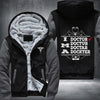 I'm a doctor doctur doctar dockter Fleece Hoodies Jacket