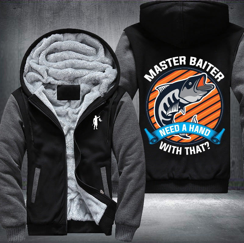 Master baiter need a hand with that? Fleece Hoodies Jacket