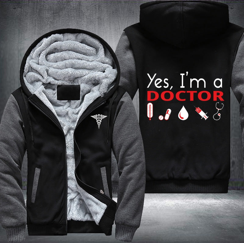 Yes, I'm a Doctor Fleece Hoodies Jacket