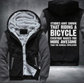 STUDIES HAVE SHOWN THAT RIDING A BICYCLE Fleece Hoodies Jacket
