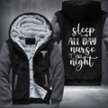 Sleep all day nurse all night Fleece Hoodies Jacket