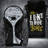 I LIKE TO RIDE BIKES Fleece Hoodies Jacket