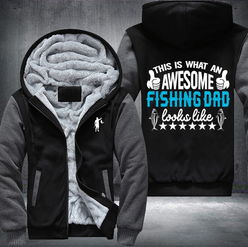 This is what an awesome fishing dad Fleece Hoodies Jacket