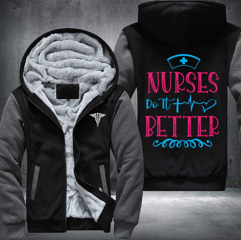 Nurses do it better Fleece Hoodies Jacket