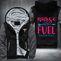 Nurse fuel Fleece Hoodies Jacket