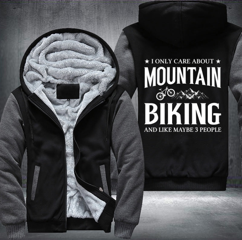 I ONLY CARE ABOUT MOUNTAIN BIKING Fleece Hoodies Jacket