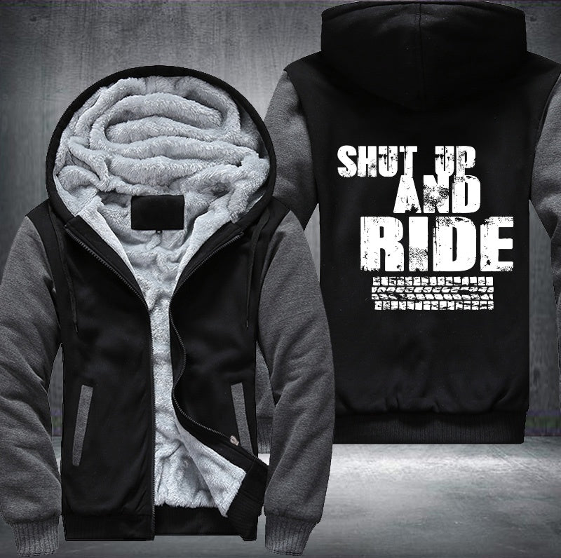 SHUT UP AND RIDE Fleece Hoodies Jacket