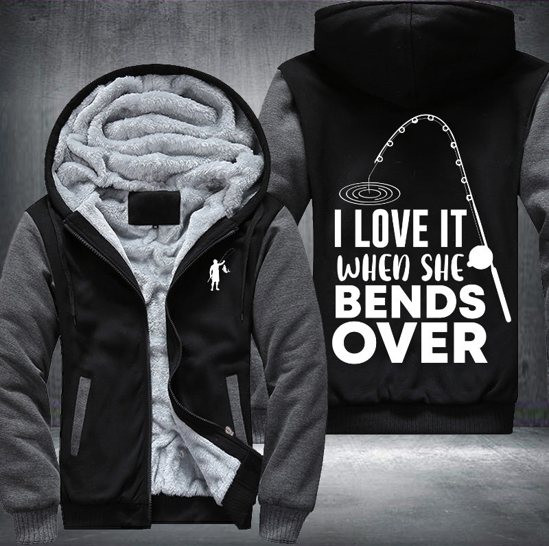 I love it when she bends over Fleece Hoodies Jacket