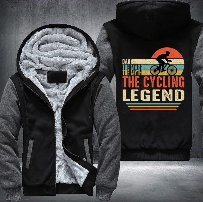 DAD THE MAN THE MYTH THE CYCLING LEGEND Fleece Hoodies Jacket