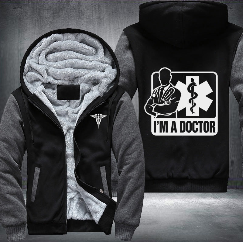 I'm a doctor printed Fleece Hoodies Jacket
