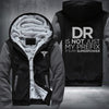 DR is not just my prefix it's my superpower Fleece Hoodies Jacket