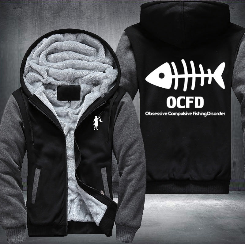 Obsessive compulsive fishing disorder Fleece Hoodies Jacket