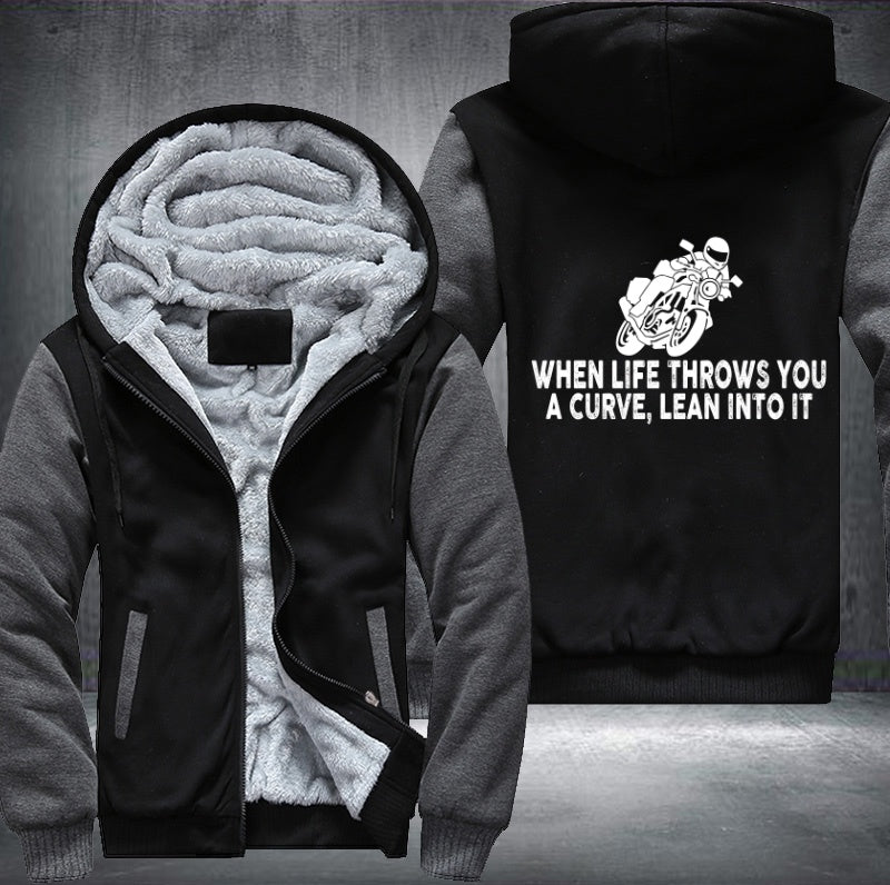 When life throws you a curve lean into it Fleece Hoodies Jacket