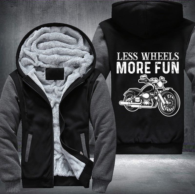 Less wheels more fun Fleece Hoodies Jacket